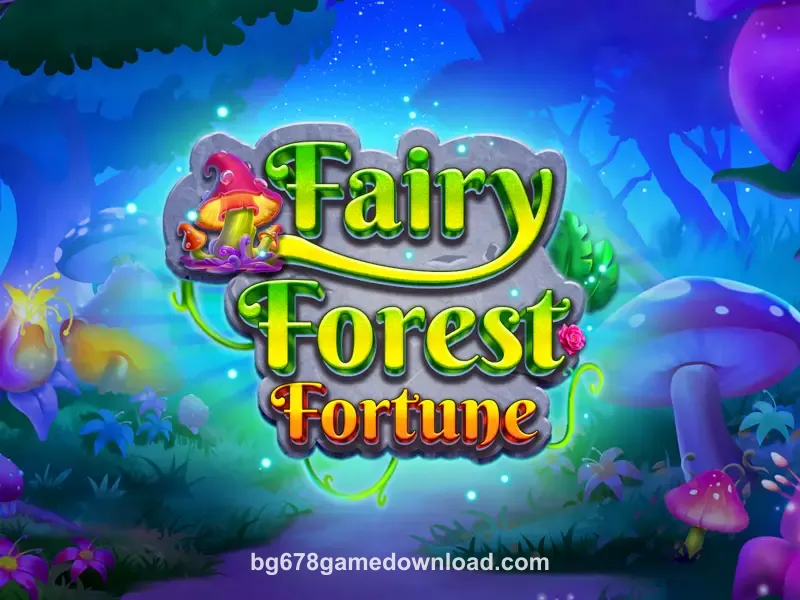 Fairy Forest Fortune Game Preview